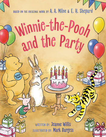 Winnie-the-Pooh and the Party Hardcover by Jeanne Willis; illustrated by Mark Burgess