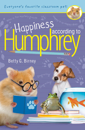 Happiness According to Humphrey DG by Betty G. Birney