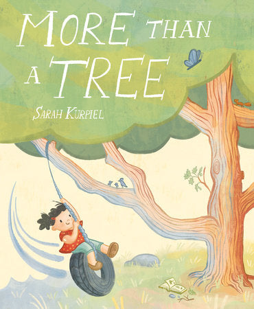 More than a Tree Hardcover by Sarah Kurpiel