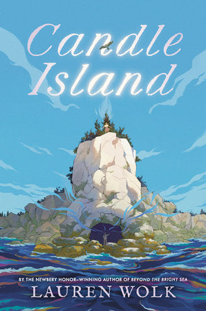 Candle Island Hardcover by Lauren Wolk