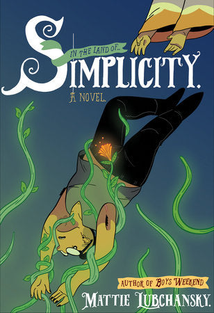 Simplicity Hardcover by Mattie Lubchansky