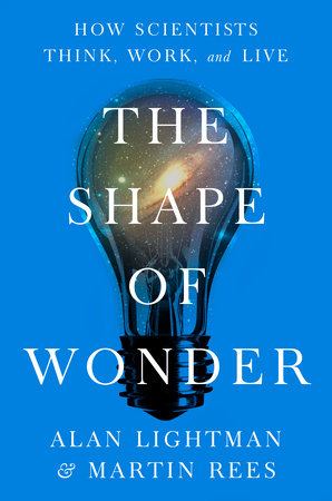 The Shape of Wonder Hardcover by Alan Lightman and Martin Rees