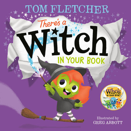 There's a Witch in Your Book TR by Tom Fletcher; illustrated by Greg Abbott