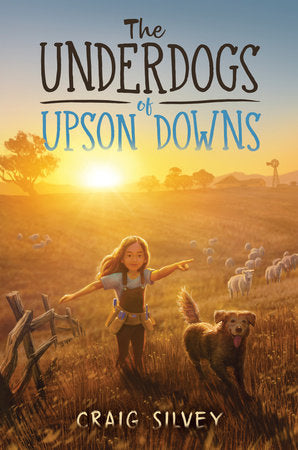 The Underdogs of Upson Downs DG by Craig Silvey