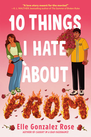 10 Things I Hate About Prom TR by Elle Gonzalez Rose