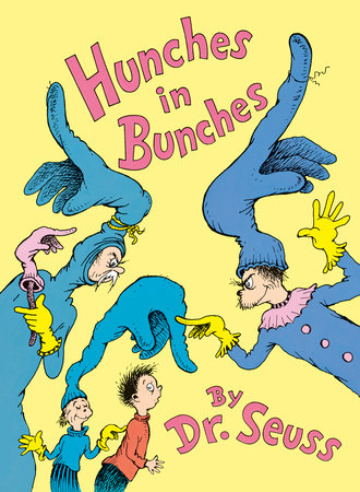 Hunches in Bunches Hardcover by Dr. Seuss