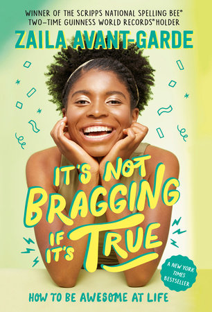 It's Not Bragging If It's True Paperback by Zaila Avant-garde with Marti Dumas