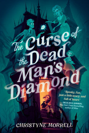 The Curse of the Dead Man's Diamond Paperback by Christyne Morrell