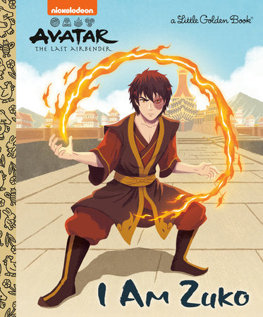 I Am Zuko (Avatar: The Last Airbender) Hardcover by Mei Nakamura; illustrated by Bao Luu