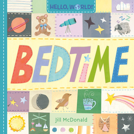 Hello, World! Bedtime EL by Jill McDonald