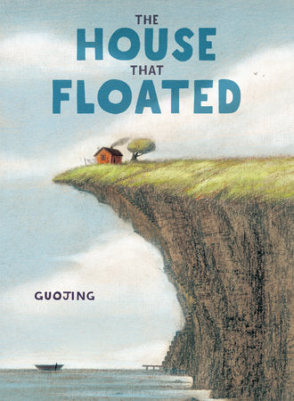 The House That Floated Hardcover by Guojing