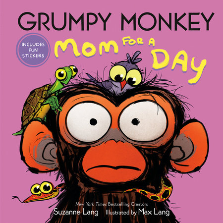 Grumpy Monkey Mom for a Day Hardcover by Suzanne Lang; illustrated by Max Lang