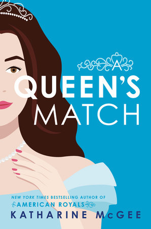 A Queen's Match Hardcover by Katharine McGee