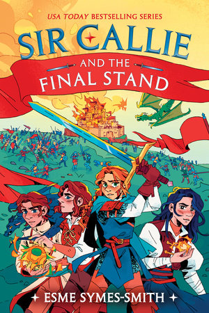 Sir Callie and the Final Stand DG by Esme Symes-Smith