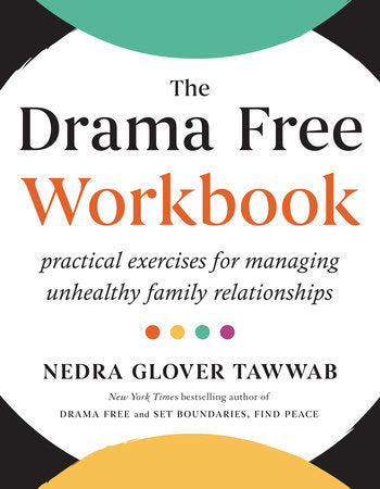 The Drama Free Workbook Paperback by Nedra Glover Tawwab