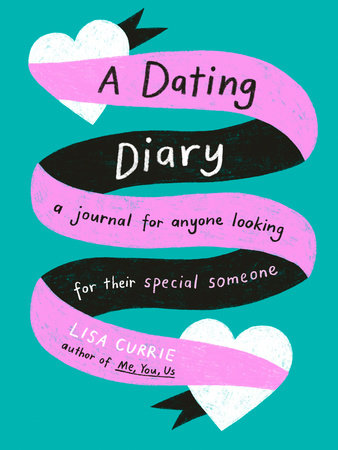 A Dating Diary Paperback by Lisa Currie