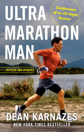 Ultramarathon Man: Revised and Updated Paperback by Dean Karnazes