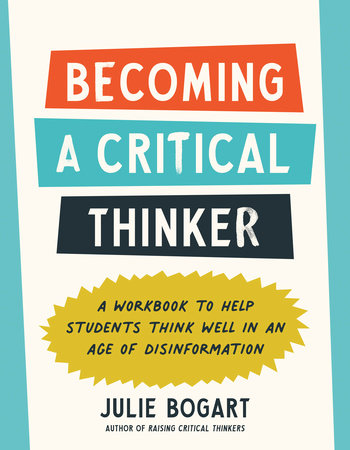 Becoming a Critical Thinker Paperback by Julie Bogart