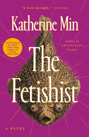 The Fetishist Paperback by Katherine Min