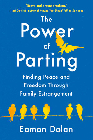 The Power of Parting Hardcover by Eamon Dolan