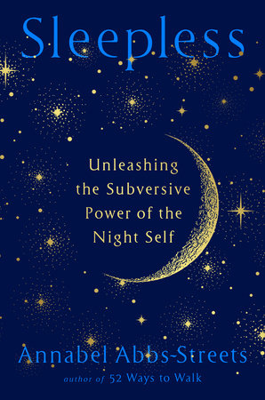 Sleepless Hardcover by Annabel Abbs-Streets