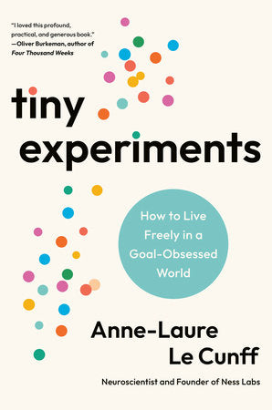 Tiny Experiments Hardcover by Anne-Laure Le Cunff