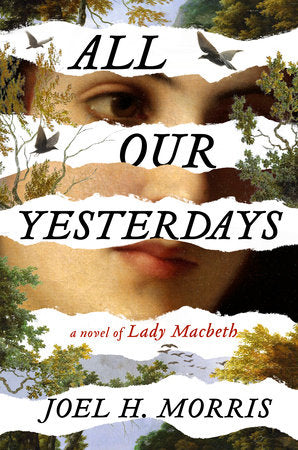All Our Yesterdays Hardcover by Joel H. Morris