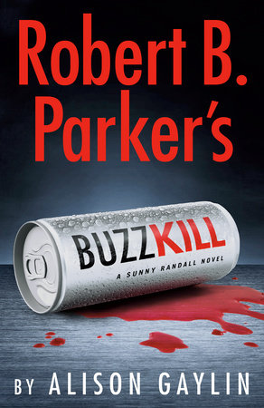 Robert B. Parker's Buzz Kill Paperback by Alison Gaylin