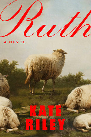 Ruth Hardcover by Kate Riley