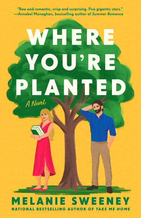 Where You're Planted Paperback by Melanie Sweeney