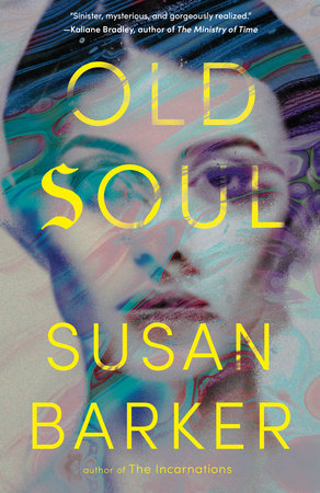 Old Soul Paperback by Susan Barker