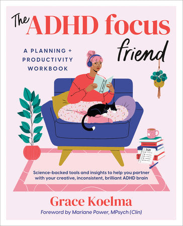 The ADHD Focus Friend Paperback by Grace Koelma