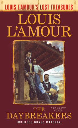 The Daybreakers (Lost Treasures) MM by Louis L'Amour