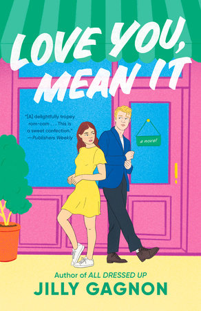 Love You, Mean It Paperback by Jilly Gagnon