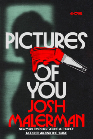 Pictures of You Hardcover by Josh Malerman