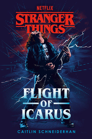 Stranger Things: Flight of Icarus Paperback by Caitlin Schneiderhan