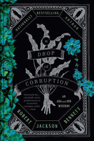 A Drop of Corruption Paperback by Robert Jackson Bennett