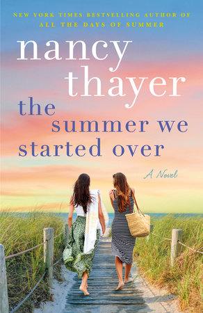 The Summer We Started Over Paperback by Nancy Thayer