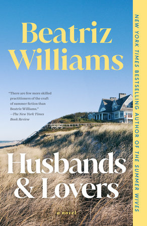Husbands & Lovers Paperback by Beatriz Williams