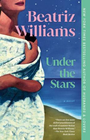 Under the Stars Paperback by Beatriz Williams