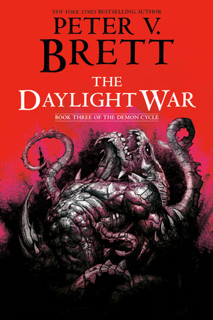 The Daylight War: Book Three of The Demon Cycle Paperback by Peter V. Brett