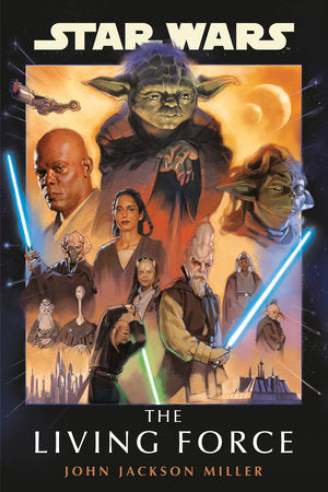Star Wars: The Living Force TR by John Jackson Miller