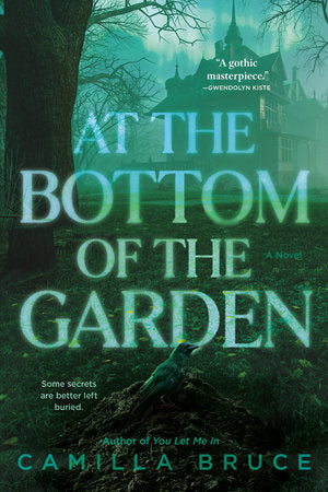 At the Bottom of the Garden Paperback by Camilla Bruce