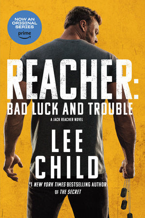 Reacher: Bad Luck and Trouble (Movie Tie-In) Paperback by Lee Child
