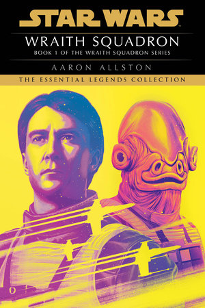 Wraith Squadron: Star Wars Legends (Wraith Squadron) Paperback by Aaron Allston