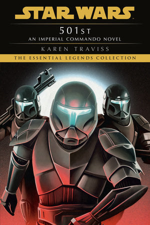 501st: Star Wars Legends (Imperial Commando) Paperback by Karen Traviss