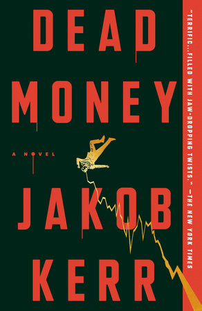 Dead Money Paperback by Jakob Kerr