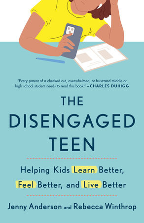 The Disengaged Teen Paperback by Jenny Anderson and Rebecca Winthrop
