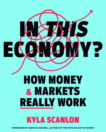 In This Economy? Hardcover by Kyla Scanlon
