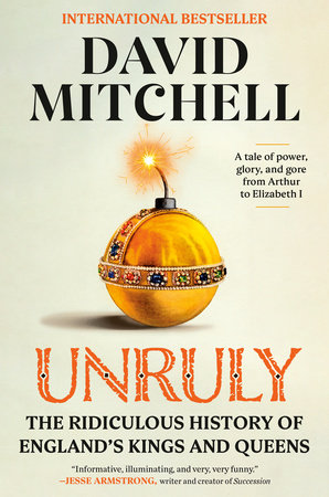Unruly Paperback by David Mitchell